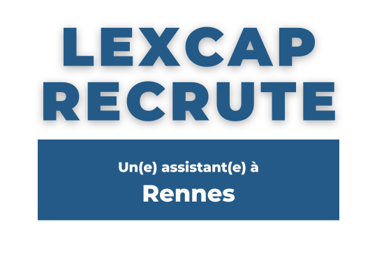 Image de l'actualité Le Cabinet LEXCAP recrute à Rennes !